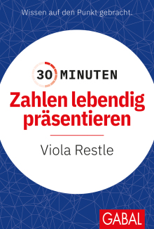 30 Minuten Zahlen lebendig präsentieren (Buchcover)