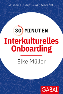 30 Minuten Interkulturelles Onboarding (Buchcover) 30 Minuten Interkulturelles Onboarding (Buchcover)