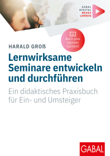 Lernwirksame Seminare entwickeln und durchführen (Buchcover)