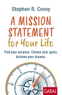 A Mission Statement for Your Life (Buchcover)