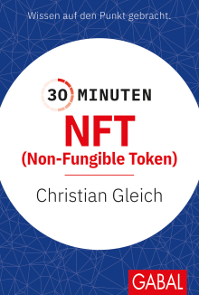 30 Minuten NFT (Non-Fungible Token) (Buchcover) 30 Minuten NFT (Non-Fungible Token) (Buchcover)