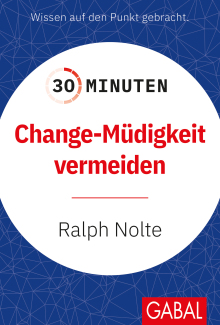30 Minuten Change-Müdigkeit vermeiden (Buchcover) 30 Minuten Change-Müdigkeit vermeiden (Buchcover)
