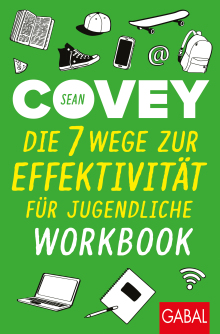 Die 7 Wege zur Effektivität für Jugendliche – Workbook (Buchcover)