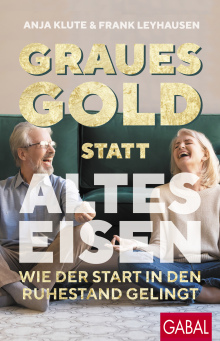 Graues Gold statt altes Eisen (Buchcover)