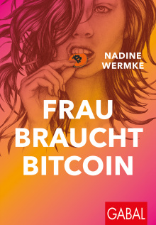 Frau braucht Bitcoin (Buchcover)