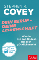 Dein Beruf – Deine Leidenschaft