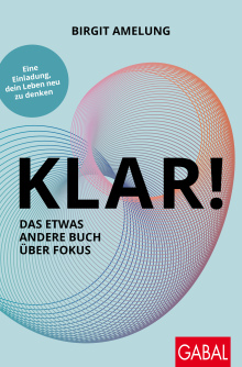 KLAR! Das etwas andere Buch über Fokus (Buchcover)