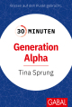 30 Minuten Generation Alpha
