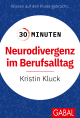 30 Minuten Neurodivergenz im Berufsalltag