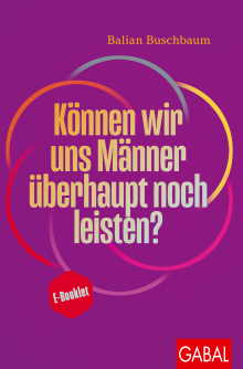 Können wir uns Männer überhaupt noch leisten? (Buchcover)