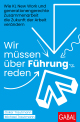 Wir müssen über Führung reden